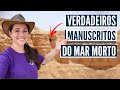 A BÍBLIA MAIS ANTIGA DO MUNDO? Visitando Qumran!