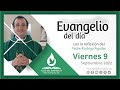 Evangelio de hoy l  9 de septiembre de 2022 l XXIII Viernes del tiempo ordinario l  Lucas 6, 39-42