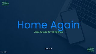 Home Again Video Tutorial