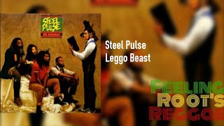Video thumbnail of "Leggo Beast - Steel Pulse"