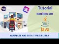 Introduction to java  lecture 3  variables and data types in java