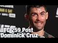 Dominick Cruz wants to fight Exec of Monster Energy Drink | UFC 259 Post