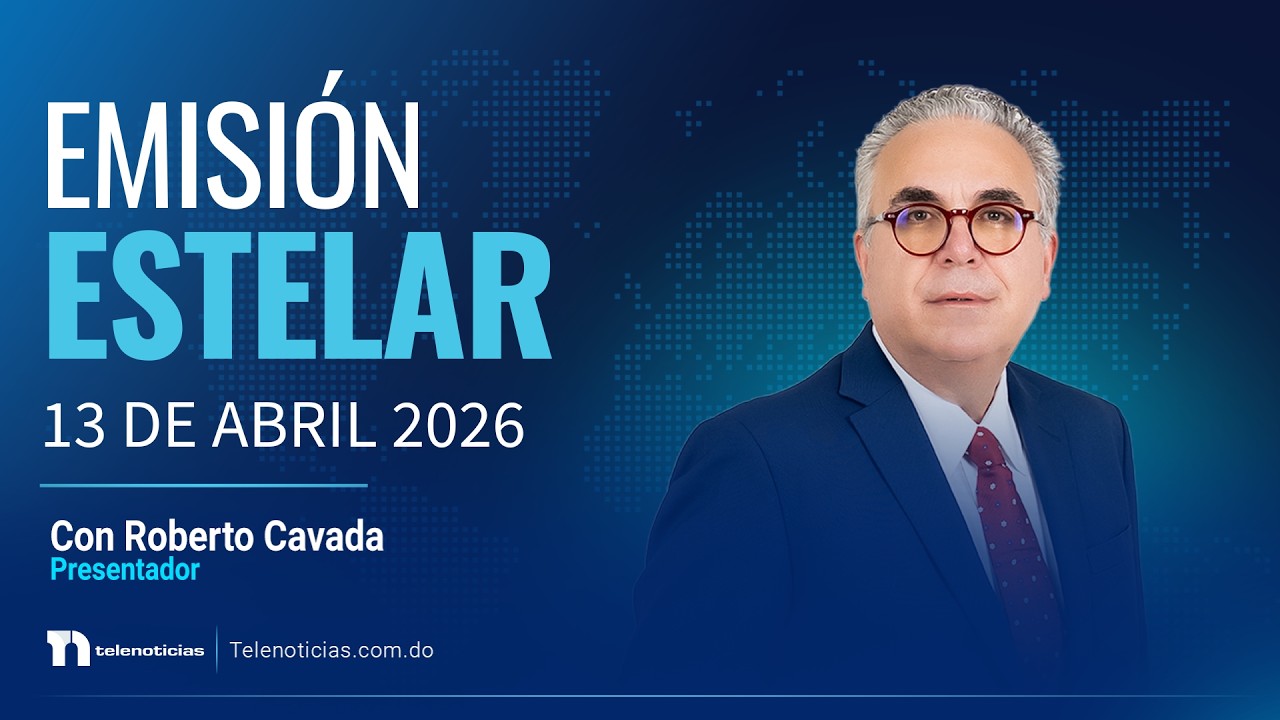 #ENVIVO | Emisión Estelar de Telenoticias con Roberto Cavada 13/04/2026