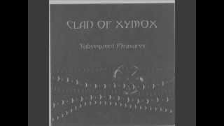 CLAN OF XYMOX - Call It Weird