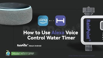 #RainPoint | How to Use Alexa Voice Control RainPoint Water Timer.#android #morethanwatersaving