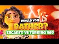 Would You Rather?! Encanto Versus Turning Red Edition