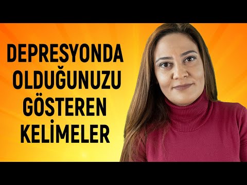 DEPRESYONDA OLDUĞUNUZU GÖSTEREN KELİMELER (Depresyon Belirtileri - Depresyon Nasıl Anlaşılır?)