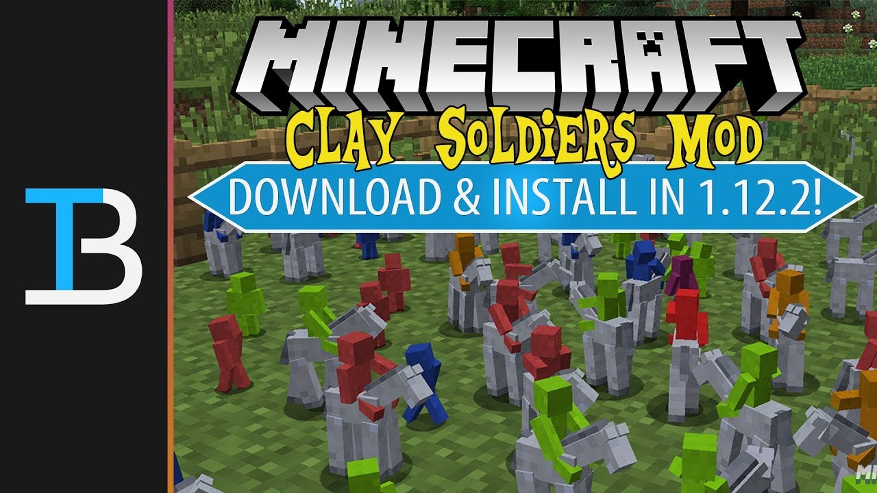 How To Download Install The Clay Soldiers Mod In Minecraft 1 12 2 Youtube
