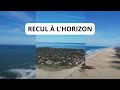 Spectaculaire recul de la plage de lhorizon au cap ferret