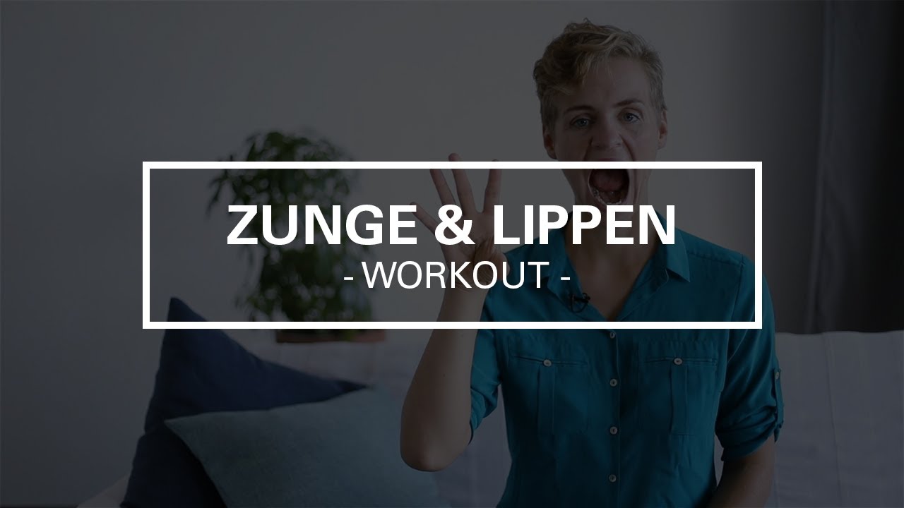 Workout Zunge Lippen