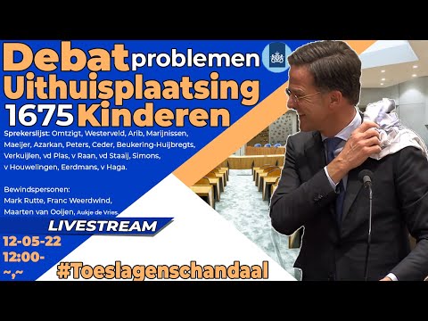 [LIVE] Debat over de uithuisplaatsingen van kinderen uit de toeslagenaffaire - Tweede Kamer