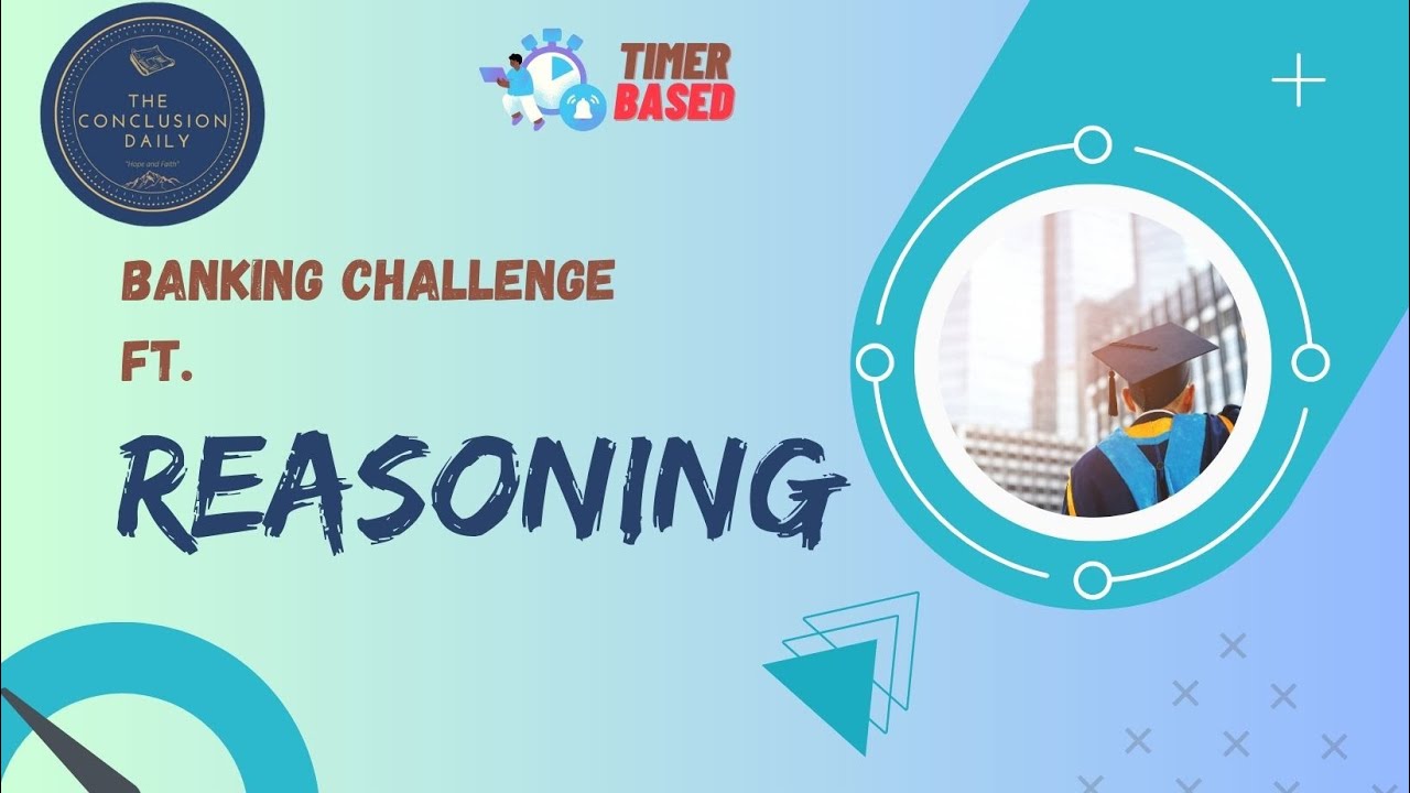Banking Reasoning Challenge 21 (3 puzzles) with timer #banking # ...