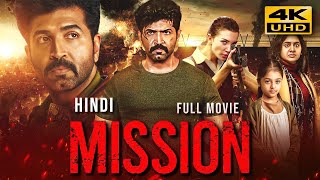 Mission: Chapter 1 (2024) Hindi Dubbed Full Movie | Arun Vijay, Amy Jackson, Nimisha