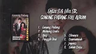 Calung Dangdut Entis S Taruna - Gunung Padang (Full Album)