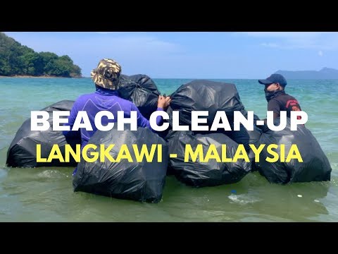 BEACH CLEAN UP in LANGKAWI - Malaysia