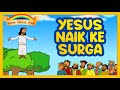 Kenaikan tuhan yesus ke surga  animasi komik alkitab anak  film sekolah minggu kristen alkitab