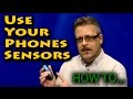 How to See and Use Mobile Phone Sensors Data