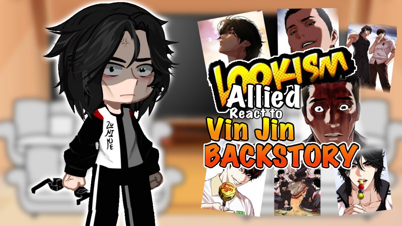 Allied react to Vin Jin’s Backstory || LOOKISM || part 1/2