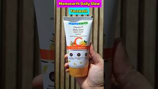 Mamaearth Daily Glow Facewash Review #mamaearth