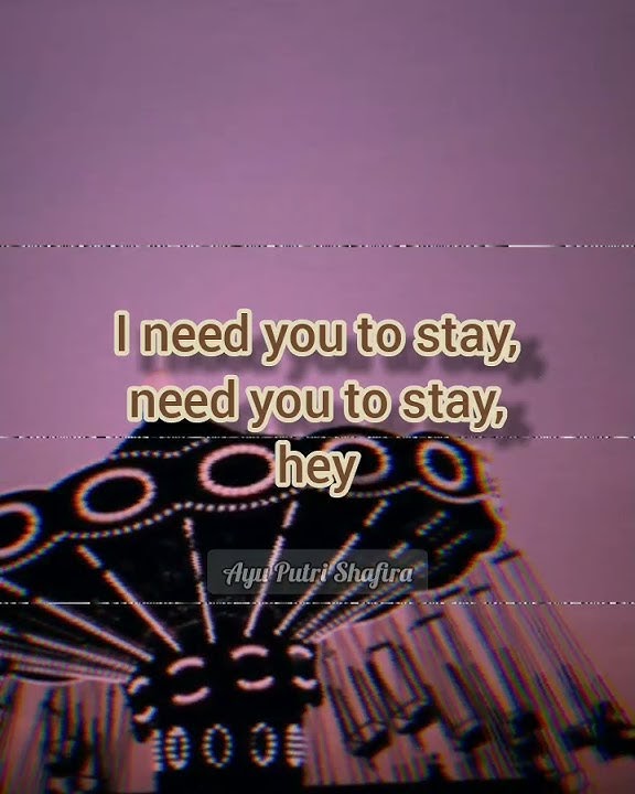 STAY (lirik) || Story' WA