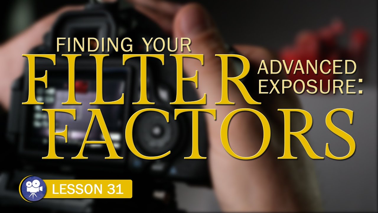 Finding Your Filter Factor (Lesson 31 Teaser) YouTube