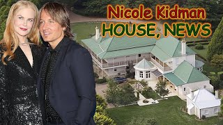 Nicole Kidman and Keith Urban HOUSE in Astralia $6.5 million