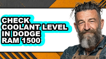 How to Check Coolant Level in Dodge Ram 1500 (Full Guide)