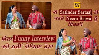 Neeru Bajwa & Satinder Sartaaj in funny Mood | Interesting Interview | Shayar | @Satinder-Sartaaj