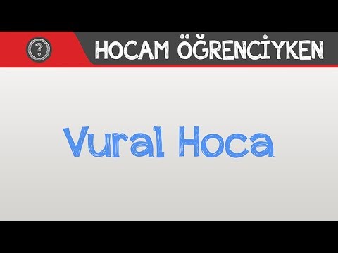 Hocam Öğrenciyken - Vural Hoca