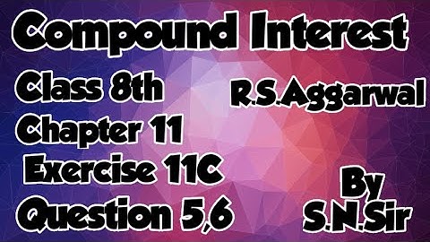 Class 8th | Chapter 11 | Compound Interest | Exercise 11C | Question 5,6 | Step by step solution 