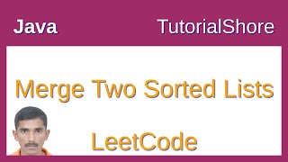 Merge Two Sorted Lists  Java  LeetCode #21