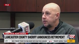 Lancaster County sheriff announces retirement