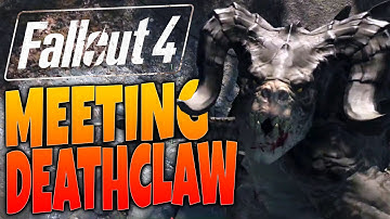 Fallout 4 Gameplay - When Freedom Calls - Meeting DEATHCLAW! - Let