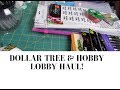 Hobby Lobby and Dollar Tree Haulage!