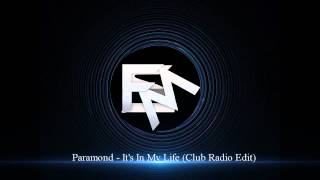 Paramond - It's In My Life (Club Radio Edit)