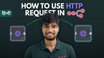 N8N workflow with HTTP request node in hindi | The only video you need to watch