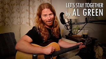 "Let's Stay Together" by Al Green - Adam Pearce (Acoustic Cover)