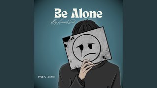 Download lagu Be Alone