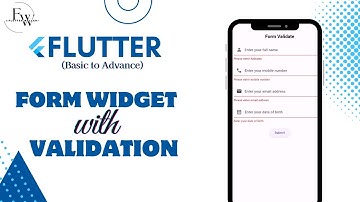 Form Widget with Validation &  How to Use it in Flutter? | Flutter Form | Flutter Tutorial