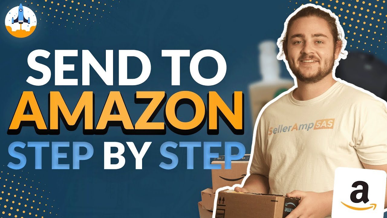 How to Send Your First Shipment to Amazon FBA | Step-by-Step Tutorial 2025