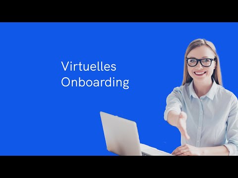 Virtuelles Onboarding