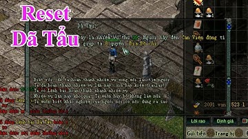 Giải thích nhiệm vụ Dã Tẩu, hướng dẫn reset nv theo đúng cấp độ