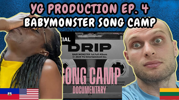 REACTION TO YG PRODUCTION EP.4 - BABYMONSTER SONG CAMP DOCUMENTARY | FIRST TIME WATCHING