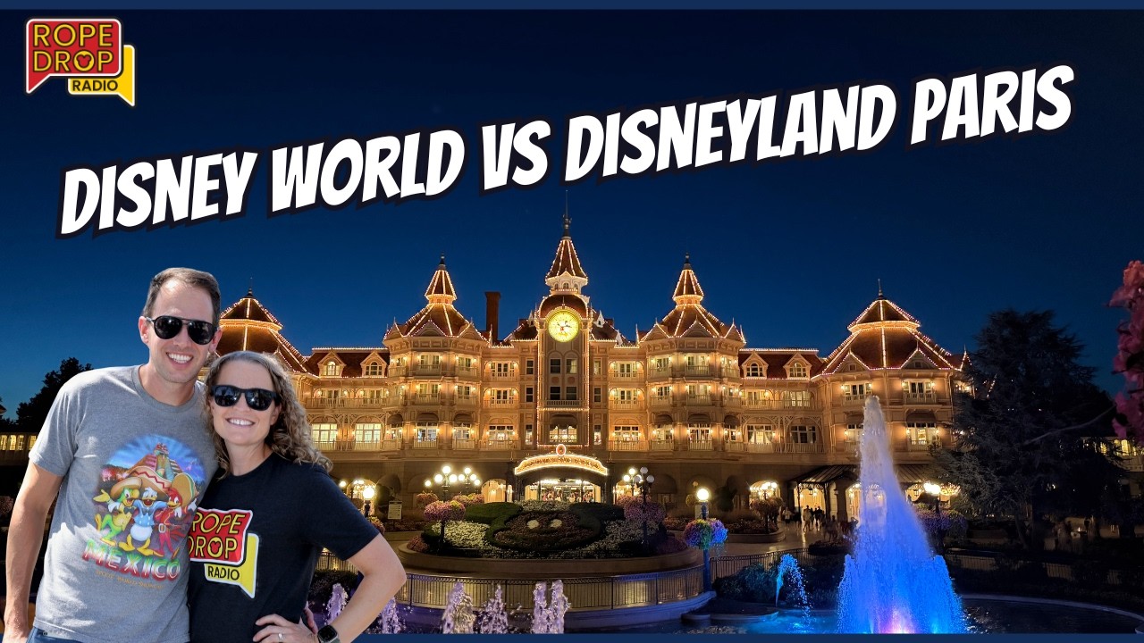 Disneyland Paris vs  Disney World  Lauren’s Trip Report