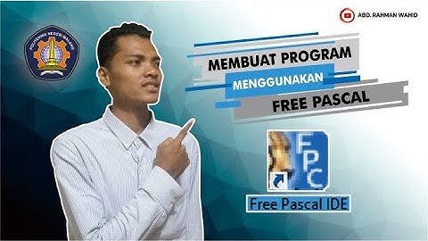 Tutorial Membuat Program sederhana Menggunakan Aplikasi Free Pascal