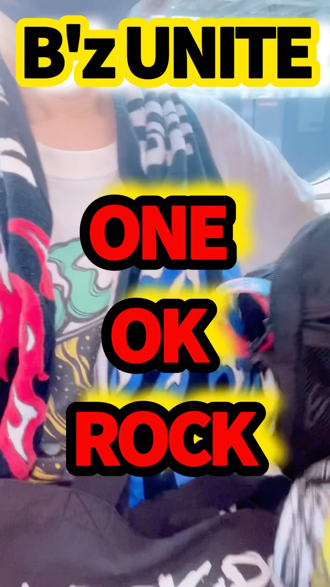 UNITE B’z ONEOKROCK B'z presents UNITE #02 !! #ONEOKROCK photo by @nikku_ject