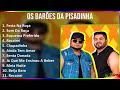 Os Barões Da Pisadinha 2024 MIX Melhores Músicas - Festa Na Roça, Som Da Roça, Esquema Preferido...