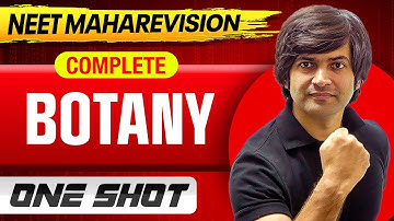 Complete BOTANY in 1 Shot || All Concepts & PYQs || NEET 2025 MahaRevision