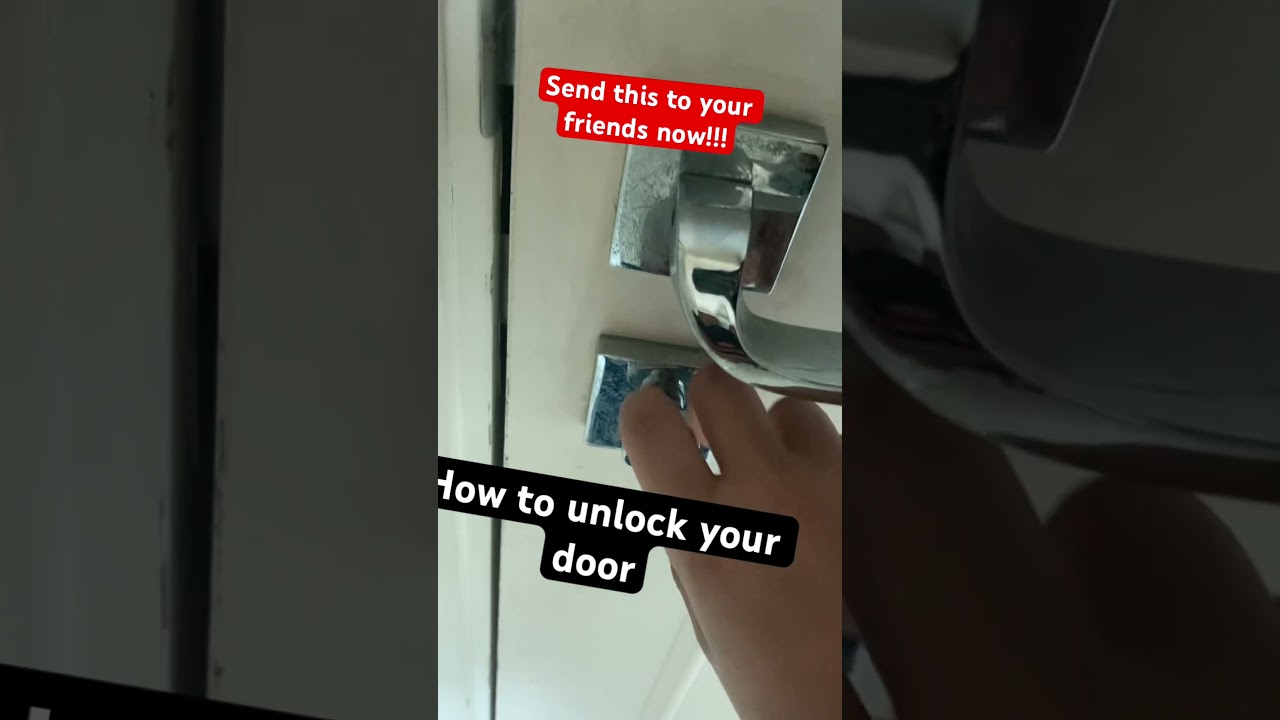 How to unlock your door!! 