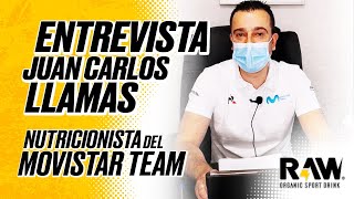 Entrevista completa: Juan Carlos Llamas, nutricionista del Movistar Team - RAW